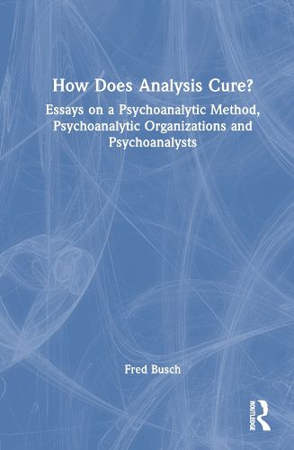 Cover image for How Does Analysis Cure?