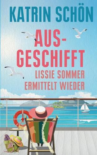 Cover image for Ausgeschifft: Lissie Sommer ermittelt wieder