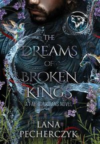 Cover image for The Dreams of Broken Kings