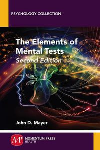 Cover image for The Elements of Mental Tests, Second Edition