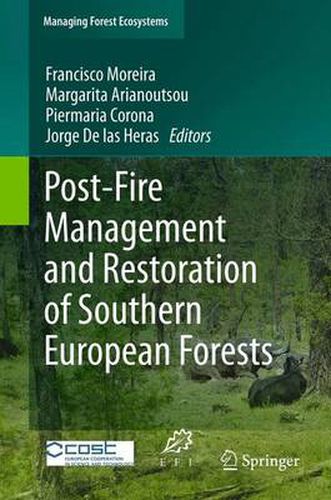 Cover image for Post-Fire Management and Restoration of Southern European Forests