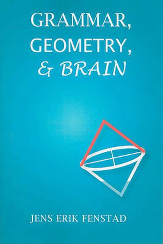 Cover image for Grammar, Geometry, and Brain