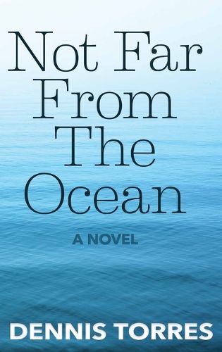 Cover image for Not Far from the Ocean