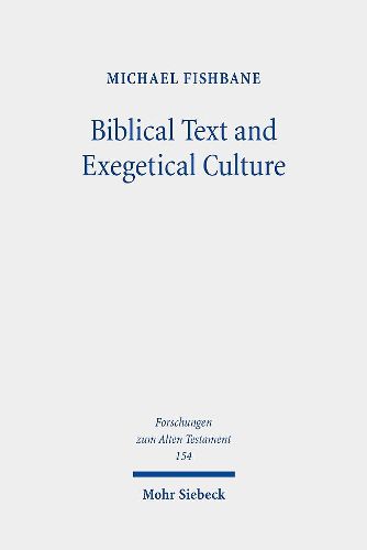 Cover image for Biblical Text and Exegetical Culture: Collected Essays