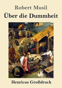 Cover image for UEber die Dummheit (Grossdruck)