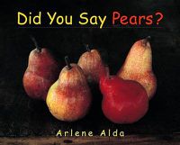 Cover image for Did You Say Pears?