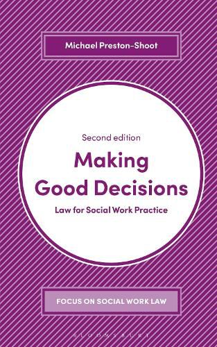 Cover image for Making Good Decisions: Law for Social Work Practice