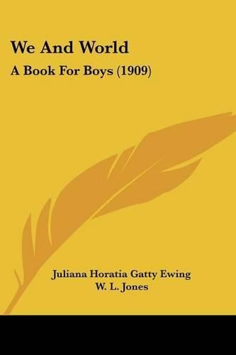 Cover image for We and World: A Book for Boys (1909)