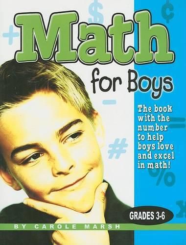 Cover image for Math for Boys: The Book with the Number to Help Boys Love and Excel in Math!