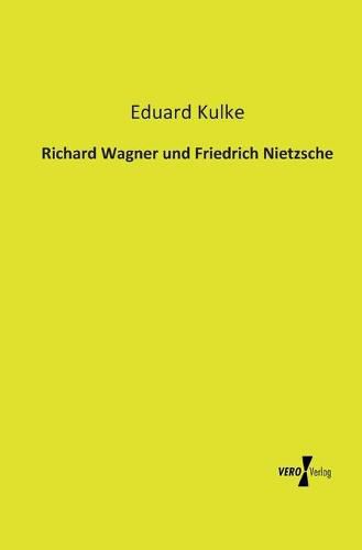 Cover image for Richard Wagner und Friedrich Nietzsche