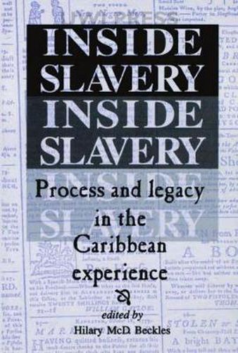 Cover image for Inside Slavery: Process and Legacy in the Caribbean Experience