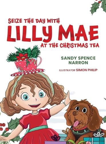 Cover image for Seize the Day with Lilly Mae at the Christmas Tea