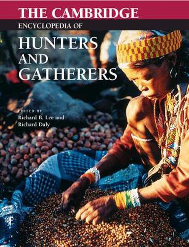 The Cambridge Encyclopedia of Hunters and Gatherers