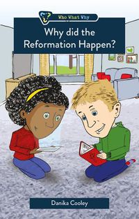 Cover image for Why did the Reformation Happen?