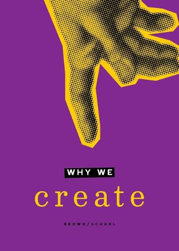 Why We Create