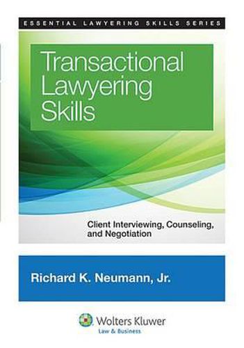 Cover image for Transactional Lawyering Skills: Client Interviewing, Counseling and Negotiation