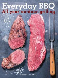 Cover image for Everyday BBQ: All Year Outdoor Grilling