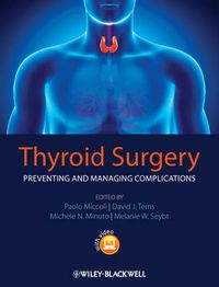 Cover image for Thyroid Surgery: Preventing and Managing Complications