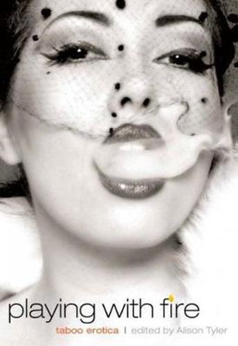 Cover image for Playing With Fire: Taboo Erotica