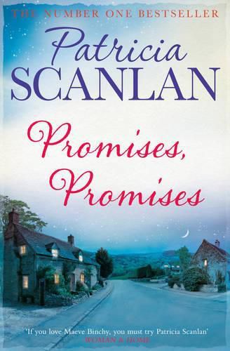 Promises, Promises: Warmth, wisdom and love on every page - if you treasured Maeve Binchy, read Patricia Scanlan