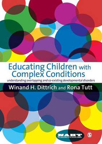 Cover image for Educating Children with Complex Conditions: Understanding Overlapping and Co-existing Developmental Disorders