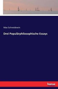 Cover image for Drei Popularphilosophische Essays