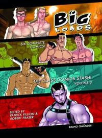 Cover image for Big Loads: The Class Comics Stash