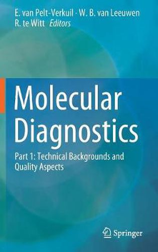 Cover image for Molecular Diagnostics: Part 1: Technical Backgrounds and Quality Aspects