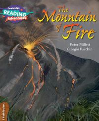 Cover image for Cambridge Reading Adventures The Mountain of Fire 1 Pathfinders