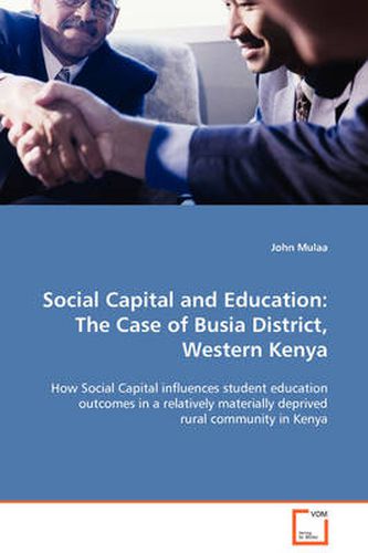 Cover image for Social Capital and Education: The Case of Busia District, Western Kenya