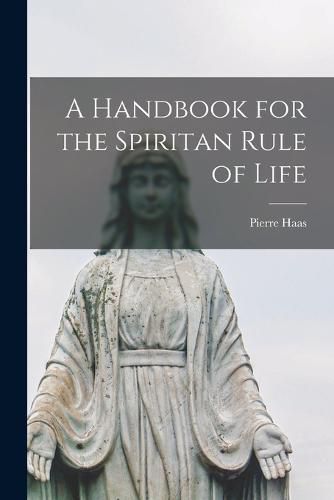 Cover image for A Handbook for the Spiritan Rule of Life