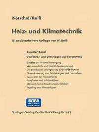 Cover image for Heiz- Und Klimatechnik: Zweiter Band Verfahren Und Unterlagen Zur Berechnung