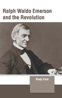 Cover image for Ralph Waldo Emerson and the Revolution