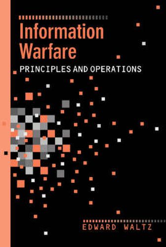 Cover image for Information Warfare Principles and Operations
