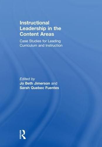 Instructional Leadership in the Content Areas: Case Studies for Leading Curriculum and Instruction