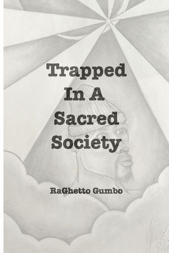 Cover image for Trapped In A Sacred Society