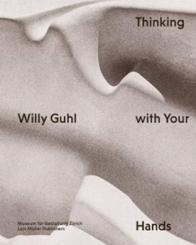 Cover image for Willy Guhl: Thinking with Your Hands