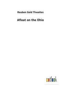 Cover image for Afloat on the Ohio