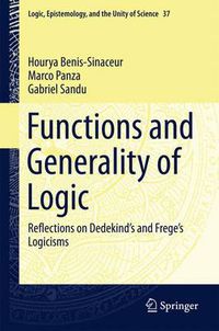 Cover image for Functions and Generality of Logic: Reflections on Dedekind's and Frege's Logicisms