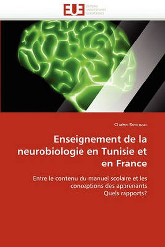 Cover image for Enseignement de La Neurobiologie En Tunisie Et En France