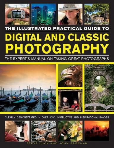 Cover image for Illustrated Practical Guide to Digital and Classic Photography