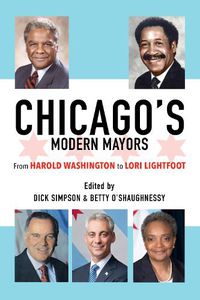 Cover image for Chicago's Modern Mayors