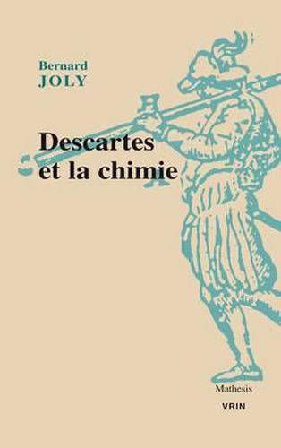 Cover image for Descartes Et La Chimie