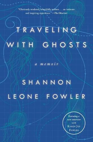 Cover image for Traveling with Ghosts: A Memoir