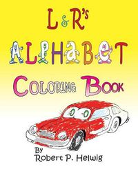 Cover image for L & R's Alphabet Coloring Book