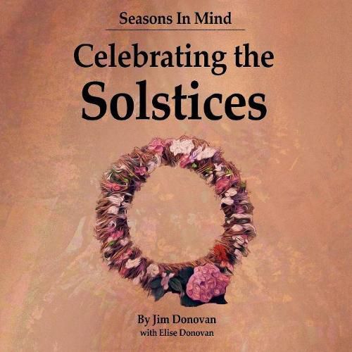 Seasons in Mind: Celebrating the Solstices