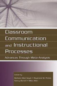 Cover image for Classroom Communication and Instructional Processes: Advances Through Meta-Analysis