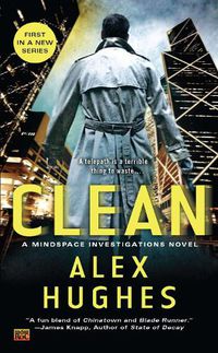 Cover image for Clean: A Mindspace Investigations Novel