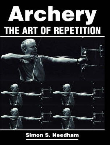 Cover image for Archery: The Art of Repetition