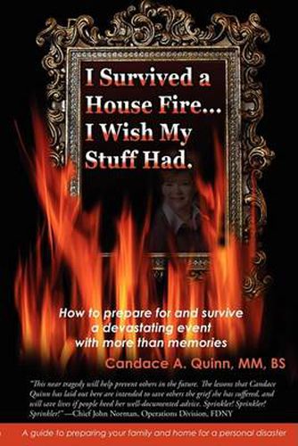 Cover image for I Survived a House Fire... I Wish My Stuff Had